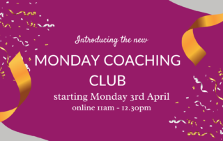 New Monday Coaching Club by Jo James AmberLife